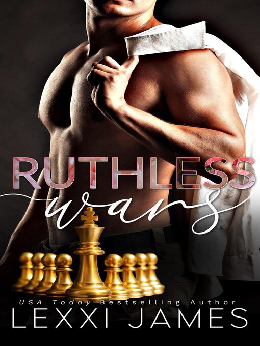 Title details for Ruthless Wars by Lexxi James - Available